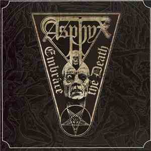 Asphyx  - Embrace The Death download mp3