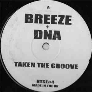 Breeze + DNA / Devastate + Tension  - Taken The Groove download mp3
