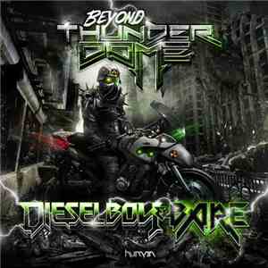 Dieselboy & Bare - Beyond Thunderdome download mp3