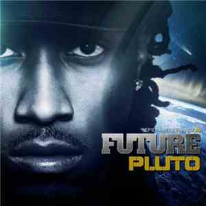 Future  - Pluto download mp3