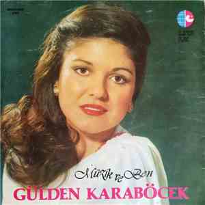 Gülden Karaböcek - Müzik ve Ben download mp3
