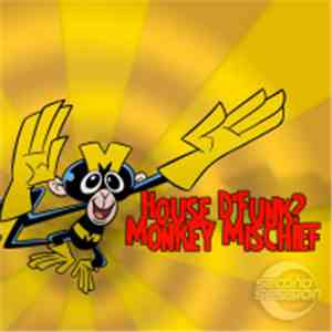 House D'Funk? - Monkey Mischief EP mp3 download