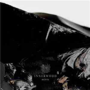 Innerwoud - Mirre download mp3