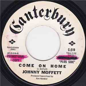 Johnny Moffett - Come On Home / You're The One download mp3