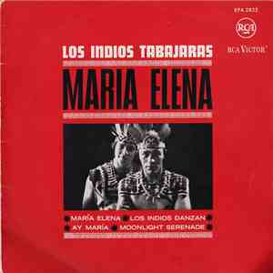 Los Indios Tabajaras - Maria Elena mp3 download