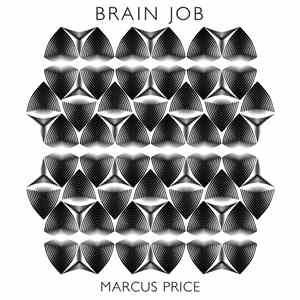 Marcus Price  - Brain Job download mp3