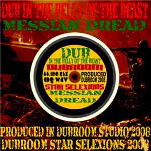Messian Dread - Dub In The Belly Of The Beast download mp3
