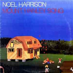 Noel Harrison - Mount Hanley Song download mp3