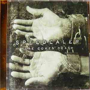 Speedealer - Here Comes Death download mp3