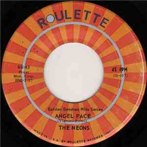The Neons / The Carousels - Angel Face / You Can Come If You Want To mp3 download