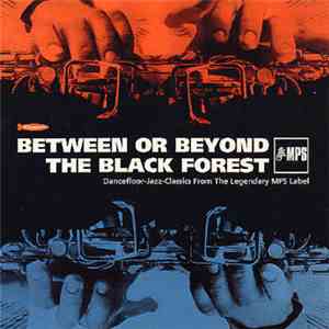 Various - Between Or Beyond The Black Forest download mp3