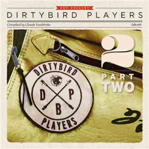 Various - Dirtybird Players (Part 2) download mp3