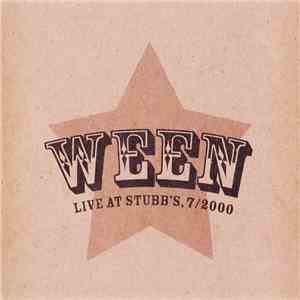 Ween - Live At Stubb's, 7/2000 mp3 download