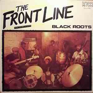 Black Roots - The Front Line download mp3