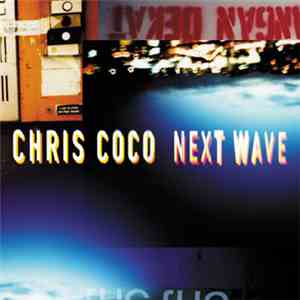 Chris Coco - Next Wave download mp3