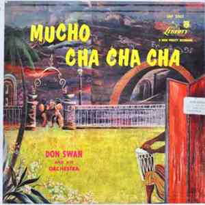 Don Swan And His Orchestra - Mucho Cha Cha Cha download mp3