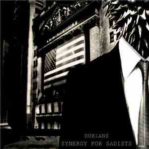 Durians - Synergy For Sadists download mp3