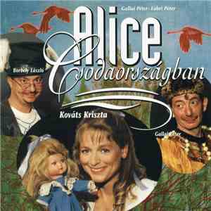 Gallai Péter - Fábri Péter - Alice Csodaországban download mp3
