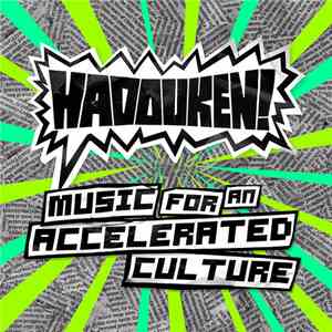Hadouken! - Music For An Accelerated Culture download mp3