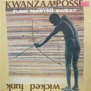 Kwanzaa Posse Featuring Funk Master Sweat - Wicked Funk download mp3