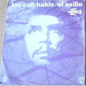 Los Calchakis - El Exilio / Hombre Voluntad mp3 download