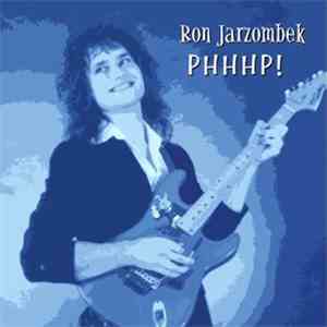 Ron Jarzombek - PHHHP! download mp3