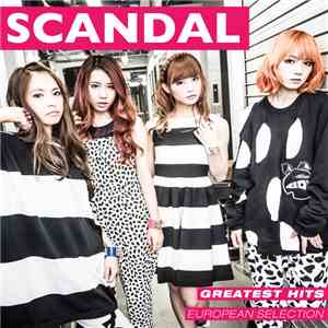 SCANDAL  - Greatest Hits - European Selection download mp3