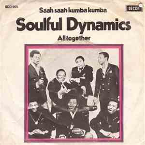 Soulful Dynamics - Saah-Saah-Kumba-Kumba / All Together download mp3