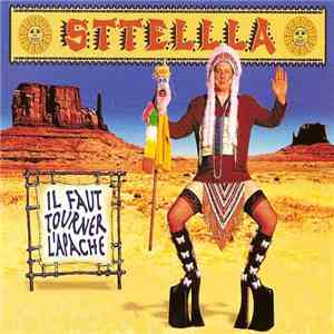 Sttellla - Il Faut Tourner L'Apache download mp3