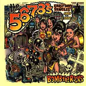 The 5.6.7.8's - Bomb The Rocks: Early Days Singles download mp3