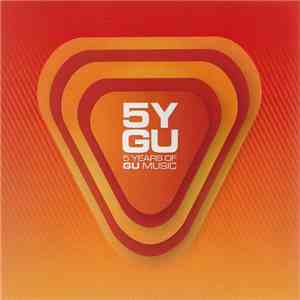Various - 5YGU - 5 Years Of GU Music mp3 download