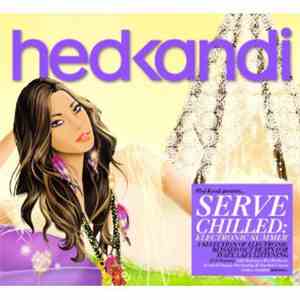 Various - Hed Kandi: Serve Chilled Electronic Summer 2012 download mp3