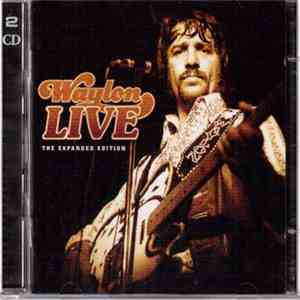 Waylon Jennings - Waylon Live: The Expanded Edition download mp3