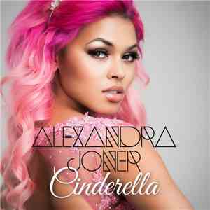 Alexandra Joner - Cinderella download mp3