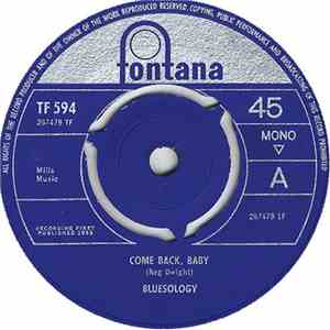 Bluesology - Come Back, Baby download mp3