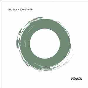 Chube.Ka - Sometimes download mp3