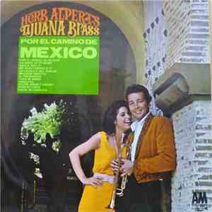 Herb Alpert & The Tijuana Brass - Por El Camino De Mexico download mp3