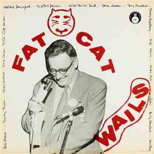 Johnson "Fat Cat" McRee, Jr. - Fat Cat Wails download mp3
