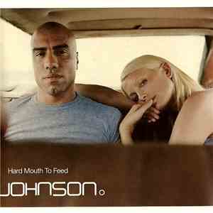Johnson - Hard Mouth To Feed download mp3