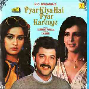 Laxmikant-Pyarelal - Pyar Kiya Hai Pyar Karenge download mp3