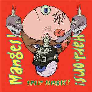 Manges! / Hard-Ons! - Split Single! download mp3