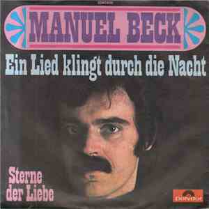Manuel Beck - Ein Lied Klingt Durch Die Nacht mp3 download