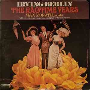 Max Morath - Irving Berlin: The Ragtime Years download mp3