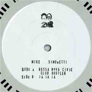 Mike Simonetti - Bossa Nova Civic Club Bootleg download mp3