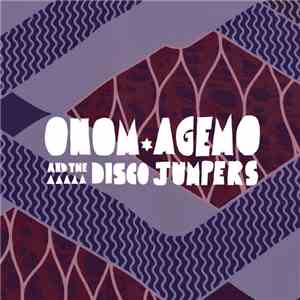 Onom Agemo And The Disco Jumpers - Liquid Love download mp3