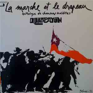 Quilapayún - La Marche Et Le Drapeau download mp3