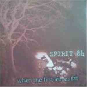 Spirit 84 - When The First Leaves Fall download mp3