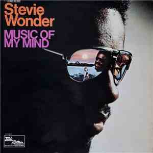 Stevie Wonder - Music Of My Mind download mp3