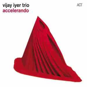 Vijay Iyer Trio - Accelerando download mp3