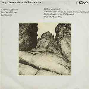 Andreas Aigmüller / Lothar Voigtländer - Junge Komponisten Stellen Sich Vor: Junge Komponisten 1979 download mp3